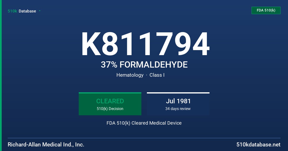 K811794 37% FORMALDEHYDE FDA 510(k) Cleared Medical Device