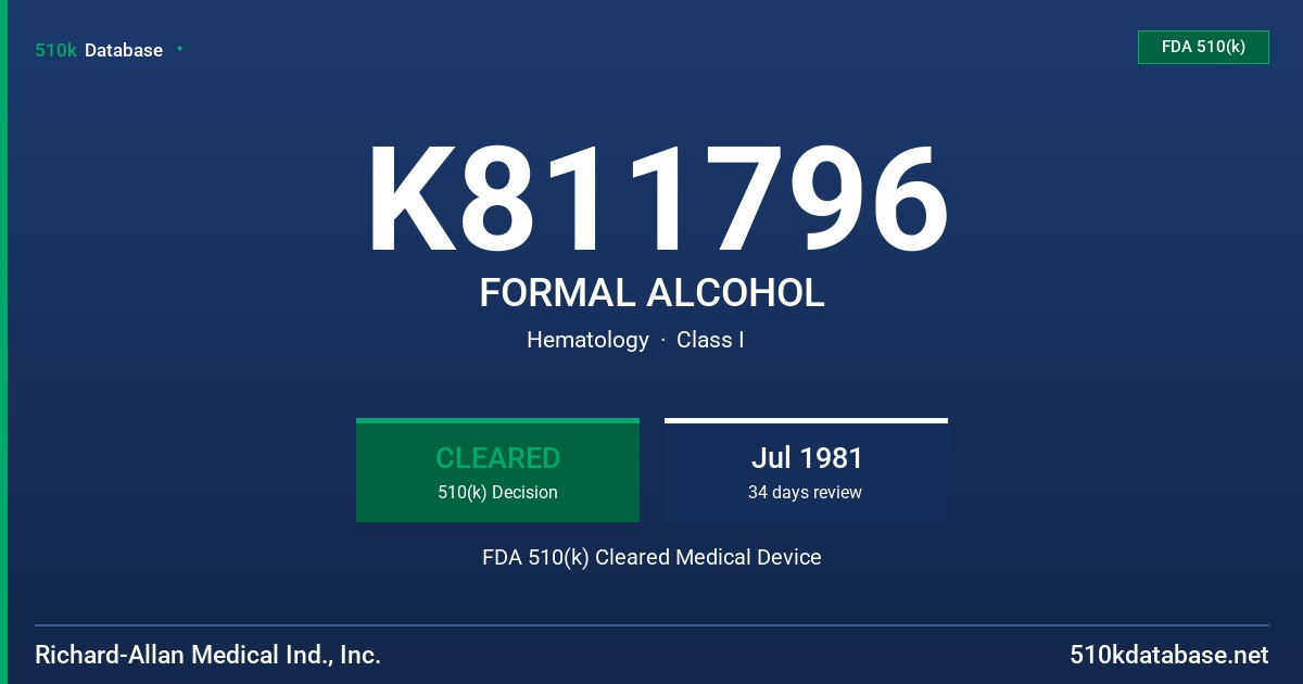 K811796 FORMAL ALCOHOL FDA 510(k) Cleared Medical Device