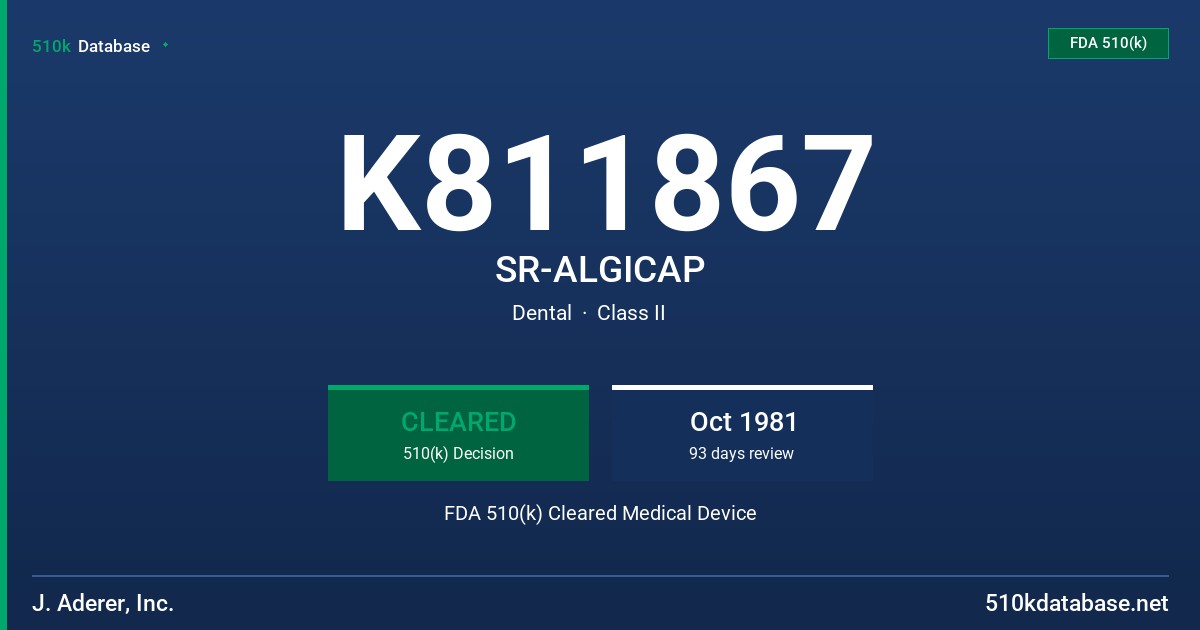 K811867 SR-ALGICAP FDA 510(k) Cleared Medical Device