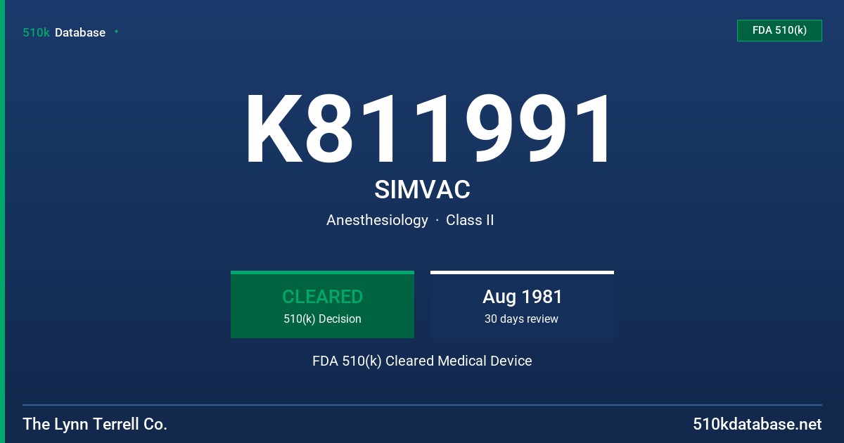 K811991 SIMVAC FDA 510(k) Cleared Medical Device