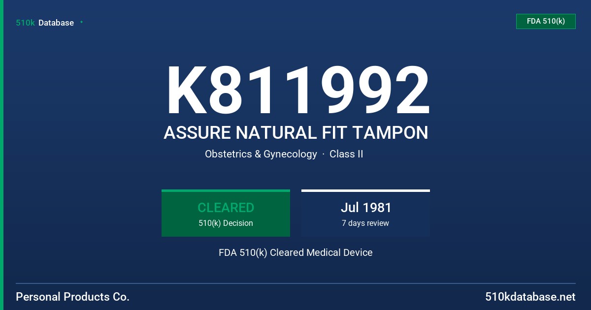 K811992 ASSURE NATURAL FIT TAMPON FDA 510(k) Cleared Medical Device