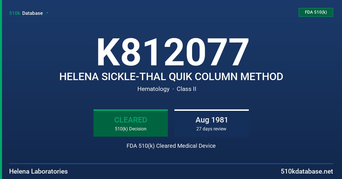 K812077 HELENA SICKLE-THAL QUIK COLUMN METHOD FDA 510(k) Cleared Medical Device
