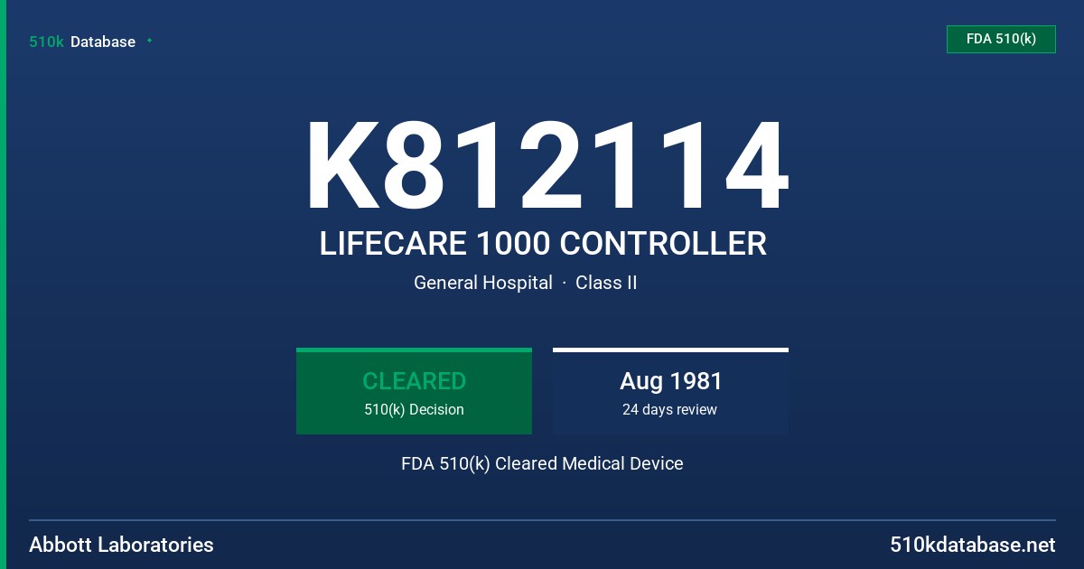 K812114 LIFECARE 1000 CONTROLLER FDA 510(k) Cleared Medical Device