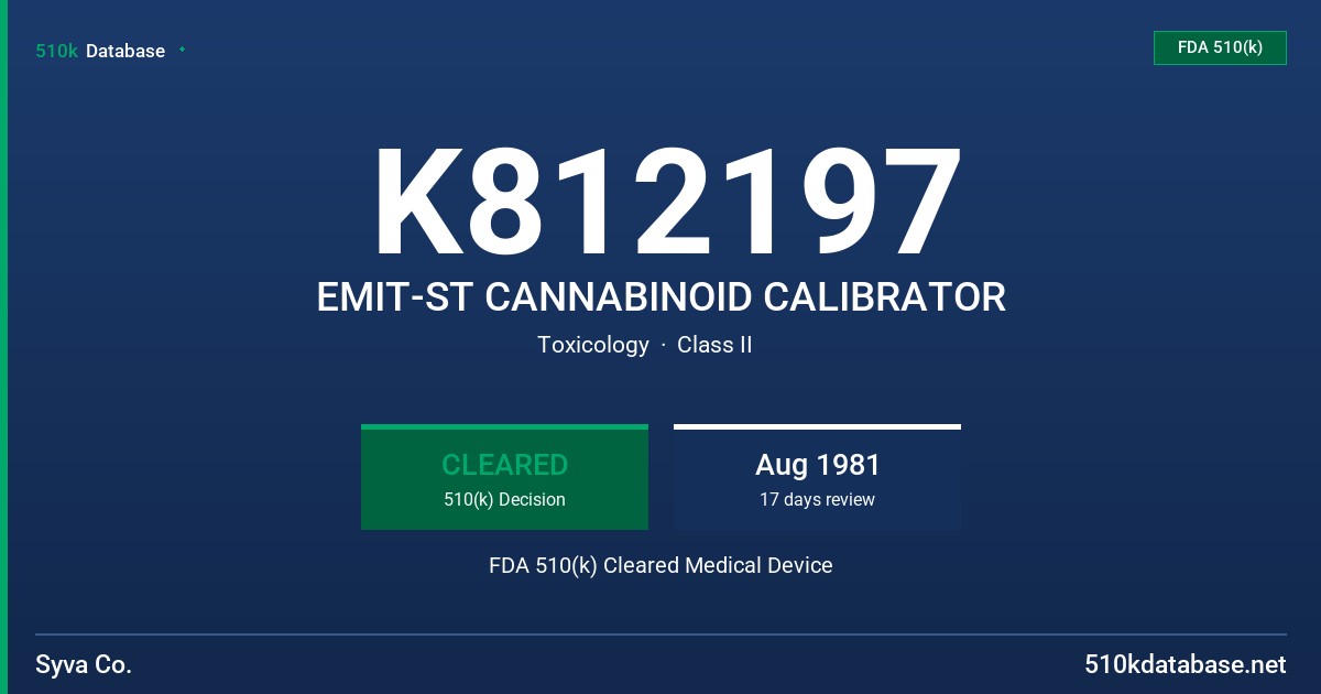 K812197 EMIT-ST CANNABINOID CALIBRATOR FDA 510(k) Cleared Medical Device