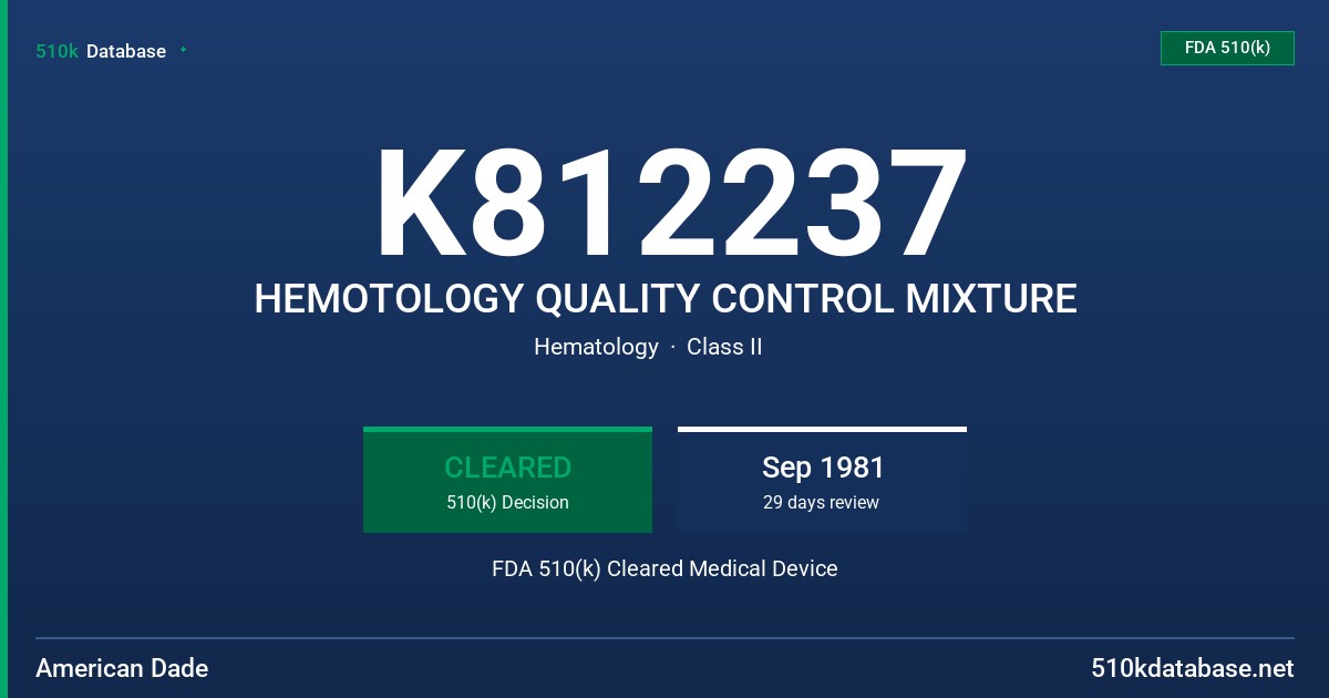 K812237 HEMOTOLOGY QUALITY CONTROL MIXTURE FDA 510(k) Cleared Medical Device
