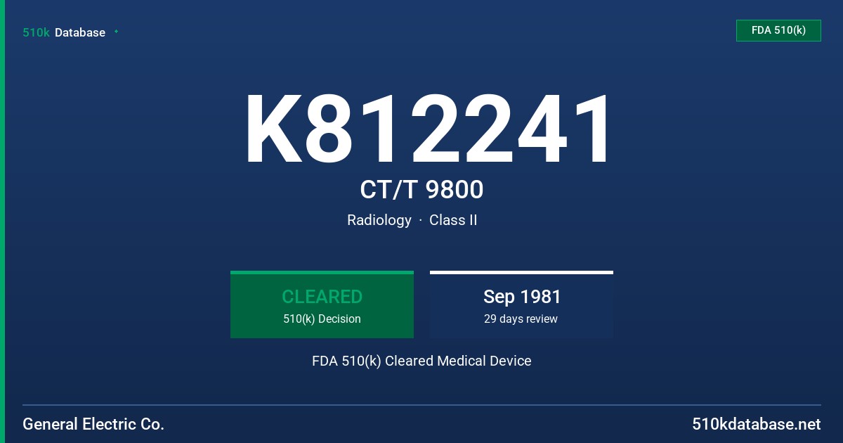 K812241 CT/T 9800 FDA 510(k) Cleared Medical Device