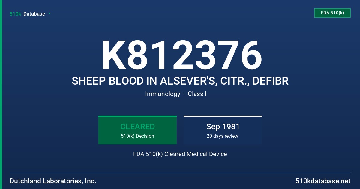 K812376 SHEEP BLOOD IN ALSEVER'S, CITR., DEFIBR FDA 510(k) Cleared Medical Device