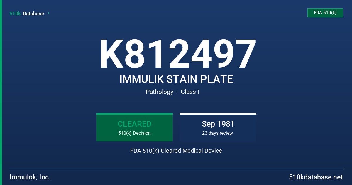 K812497 IMMULIK STAIN PLATE FDA 510(k) Cleared Medical Device