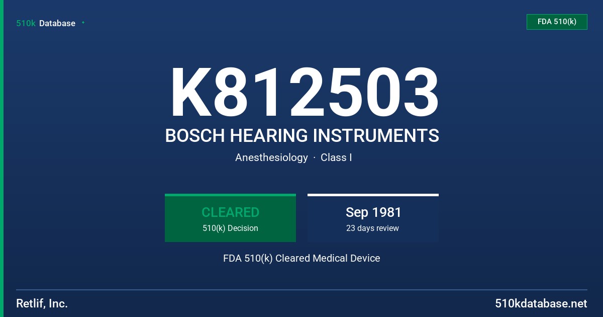 K812503 BOSCH HEARING INSTRUMENTS FDA 510(k) Cleared Medical Device