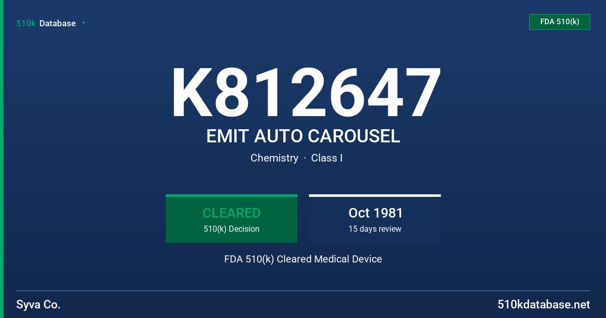 K812647 EMIT AUTO CAROUSEL FDA 510(k) Cleared Medical Device