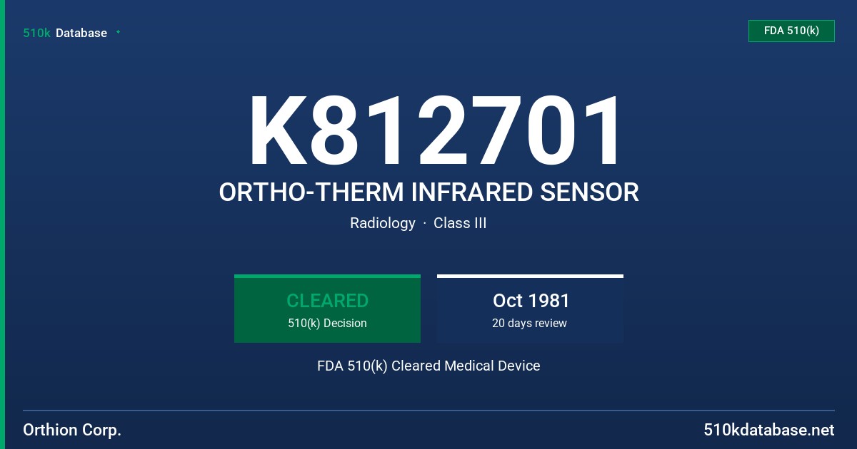 K812701 ORTHO-THERM INFRARED SENSOR FDA 510(k) Cleared Medical Device