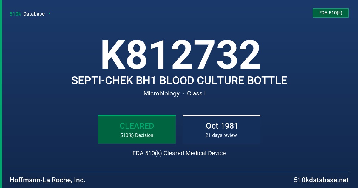 K812732 SEPTI-CHEK BH1 BLOOD CULTURE BOTTLE FDA 510(k) Cleared Medical Device