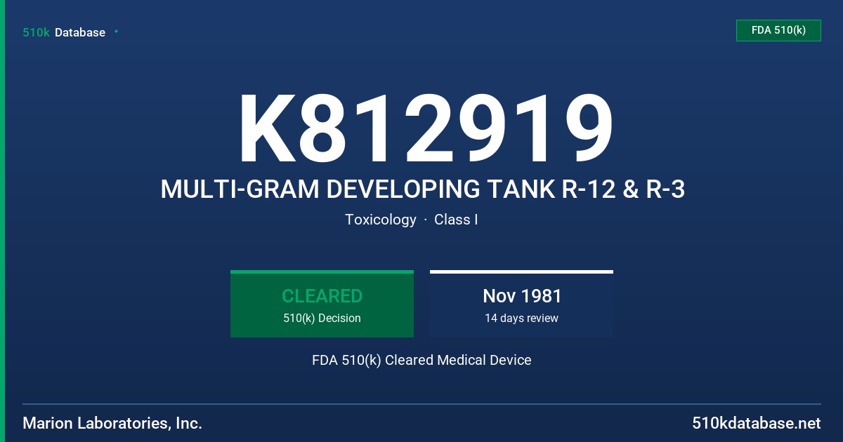 K812919 MULTI-GRAM DEVELOPING TANK R-12 & R-3 FDA 510(k) Cleared Medical Device