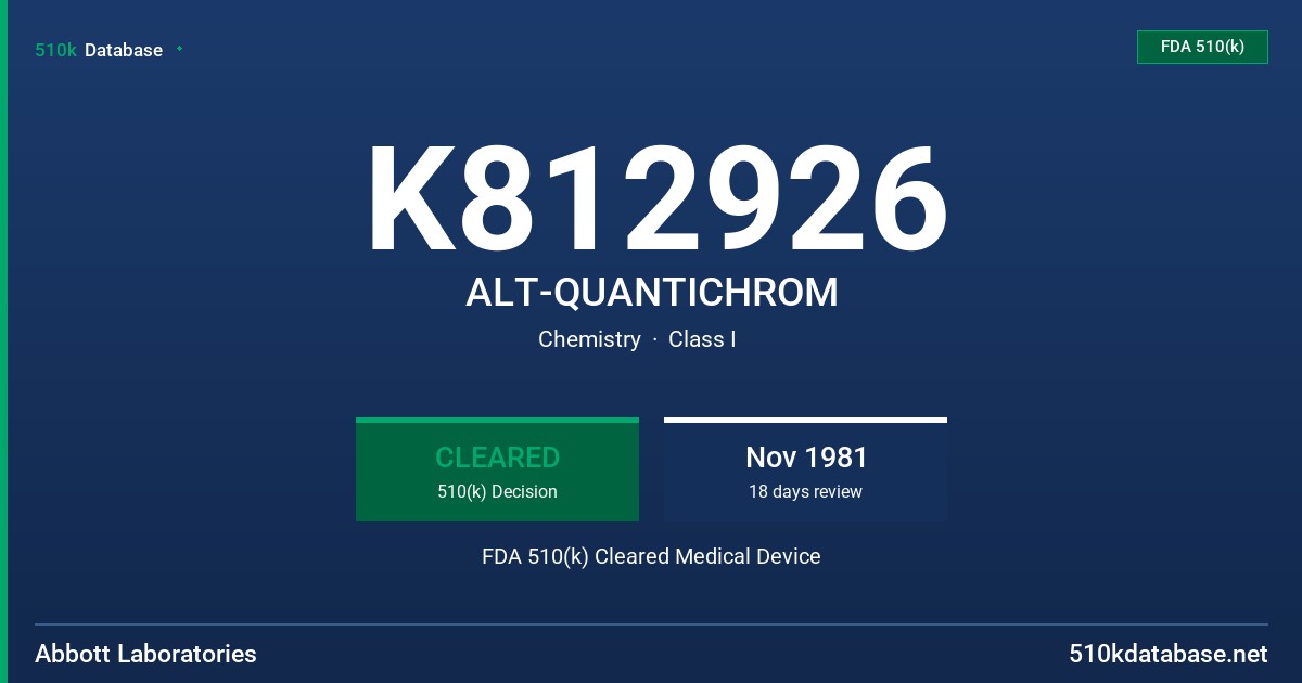 K812926 ALT-QUANTICHROM FDA 510(k) Cleared Medical Device