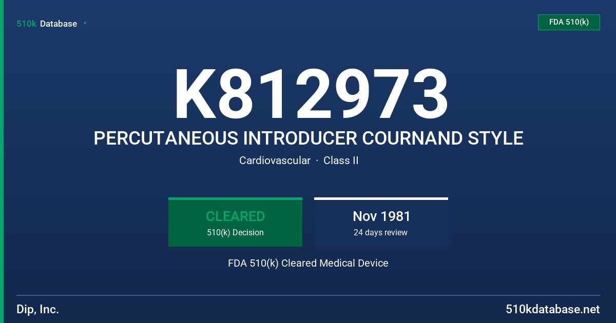 K812973 PERCUTANEOUS INTRODUCER COURNAND STYLE FDA 510(k) Cleared Medical Device