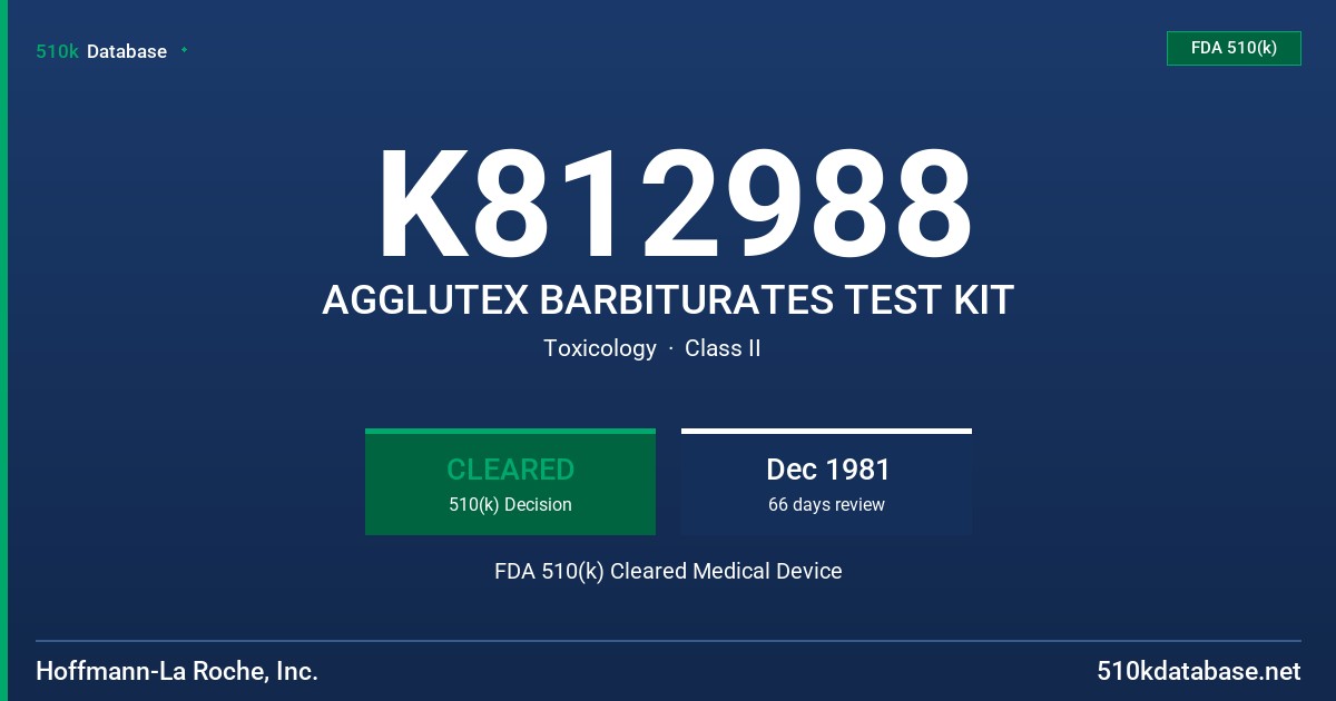 K812988 AGGLUTEX BARBITURATES TEST KIT FDA 510(k) Cleared Medical Device