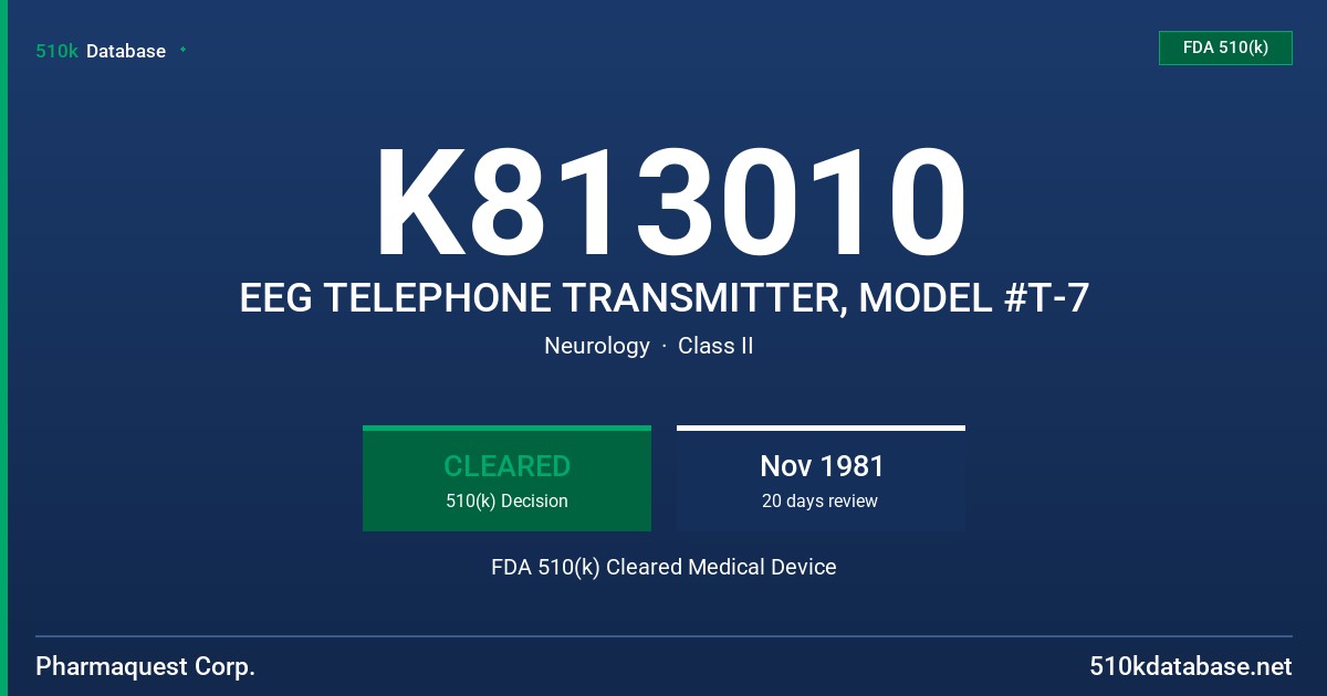 K813010 EEG TELEPHONE TRANSMITTER, MODEL #T-7 FDA 510(k) Cleared Medical Device