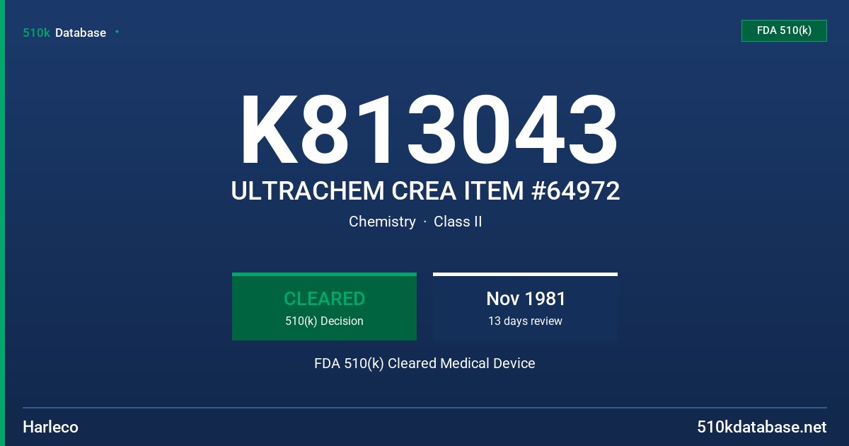 K813043 ULTRACHEM CREA ITEM #64972 FDA 510(k) Cleared Medical Device