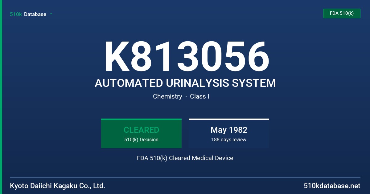 K813056 AUTOMATED URINALYSIS SYSTEM FDA 510(k) Cleared Medical Device