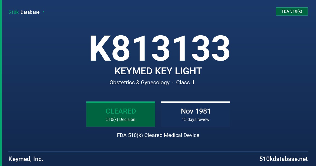 K813133 KEYMED KEY LIGHT FDA 510(k) Cleared Medical Device