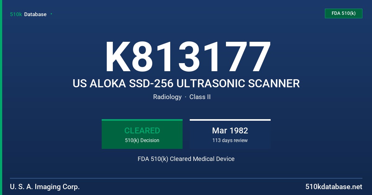 K813177 US ALOKA SSD-256 ULTRASONIC SCANNER FDA 510(k) Cleared Medical Device