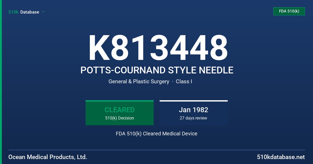 K813448 POTTS-COURNAND STYLE NEEDLE FDA 510(k) Cleared Medical Device