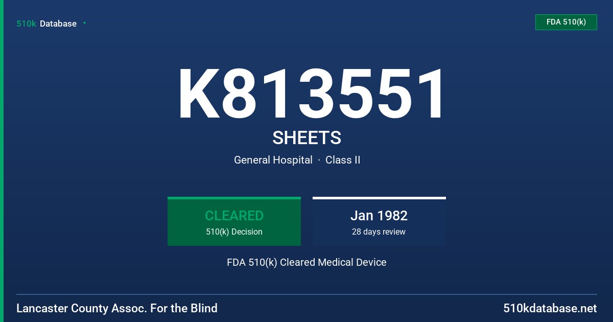 K813551 SHEETS FDA 510(k) Cleared Medical Device