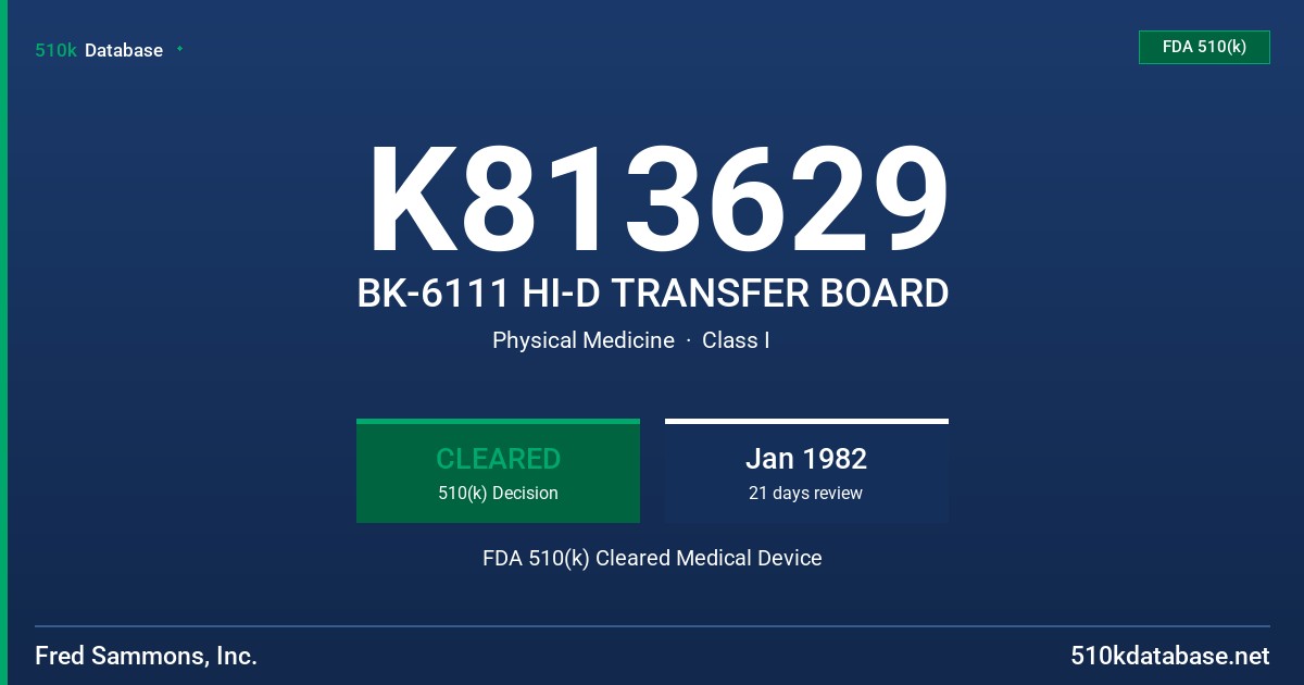 K813629 BK-6111 HI-D TRANSFER BOARD FDA 510(k) Cleared Medical Device