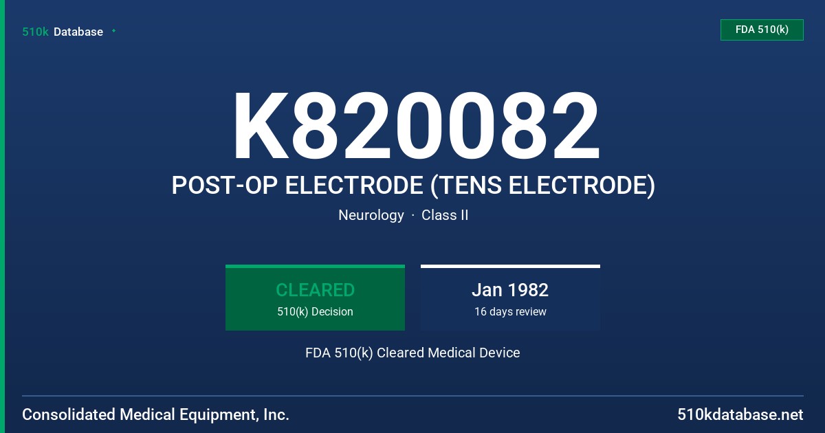 K820082 POST-OP ELECTRODE (TENS ELECTRODE) FDA 510(k) Cleared Medical Device