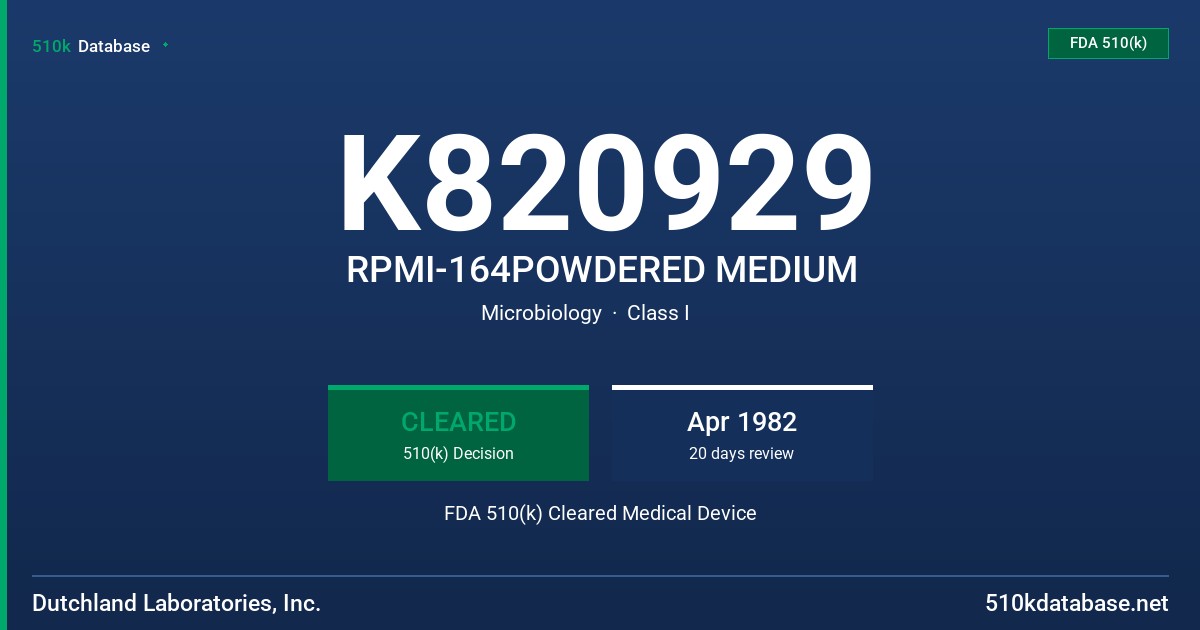 K820929 RPMI-164POWDERED MEDIUM FDA 510(k) Cleared Medical Device