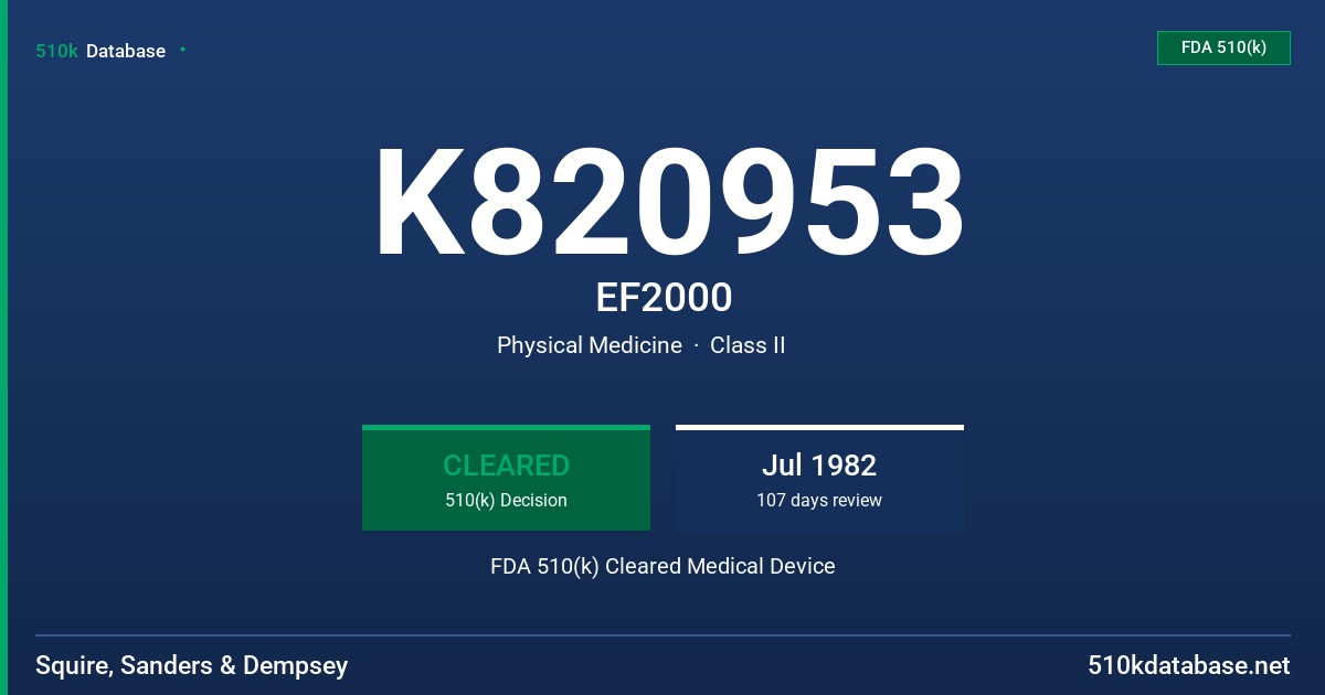 K820953 EF2000 FDA 510(k) Cleared Medical Device
