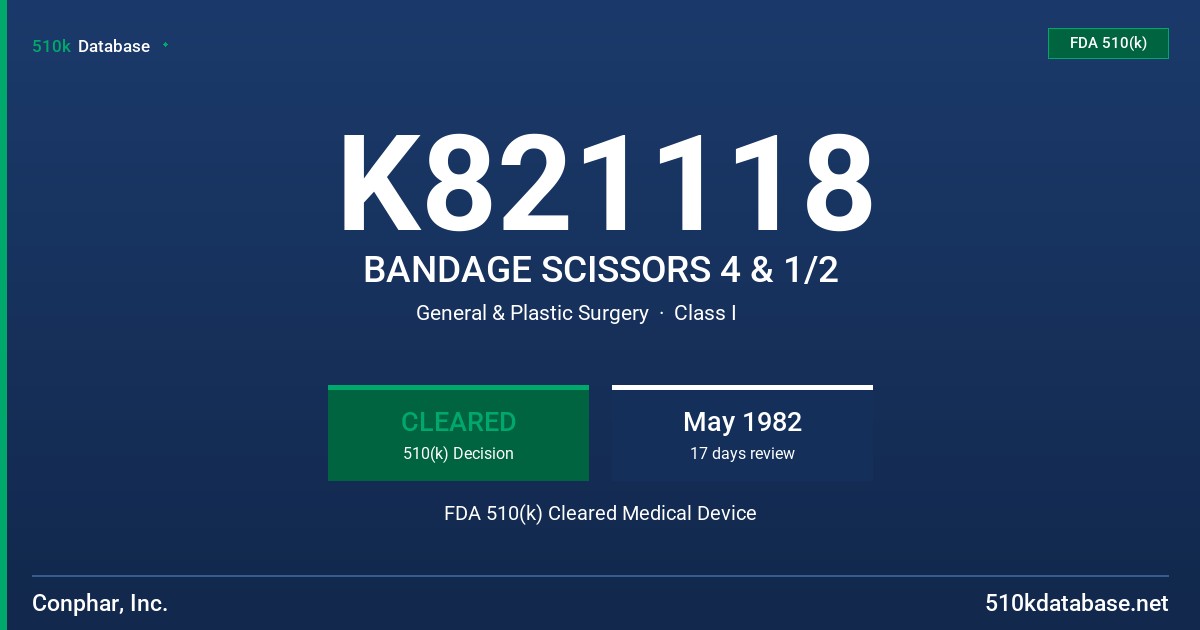 K821118 BANDAGE SCISSORS 4 & 1/2 FDA 510(k) Cleared Medical Device