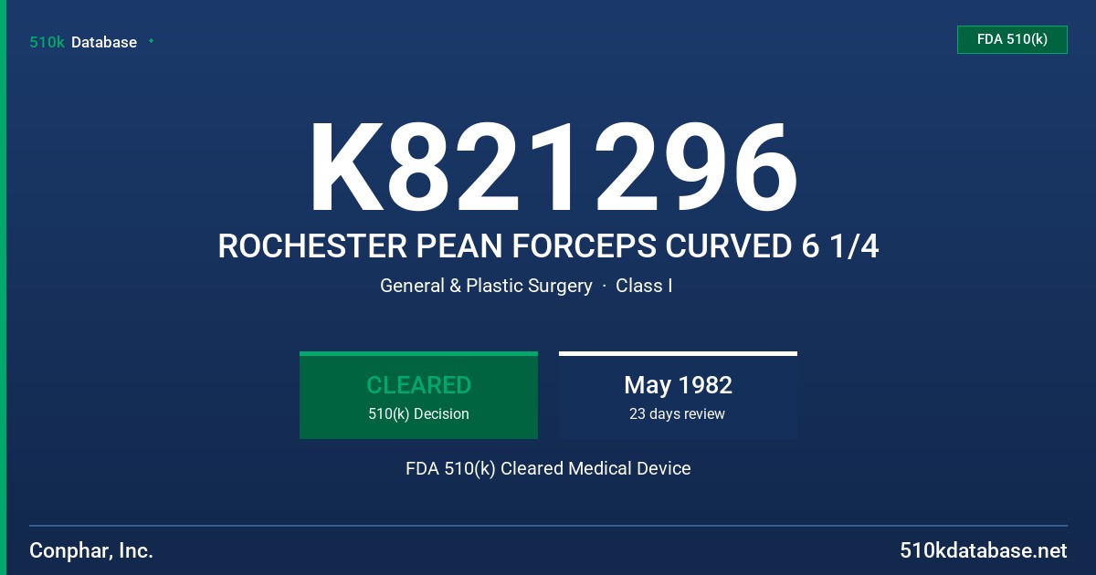 K821296 ROCHESTER PEAN FORCEPS CURVED 6 1/4 FDA 510(k) Cleared Medical Device