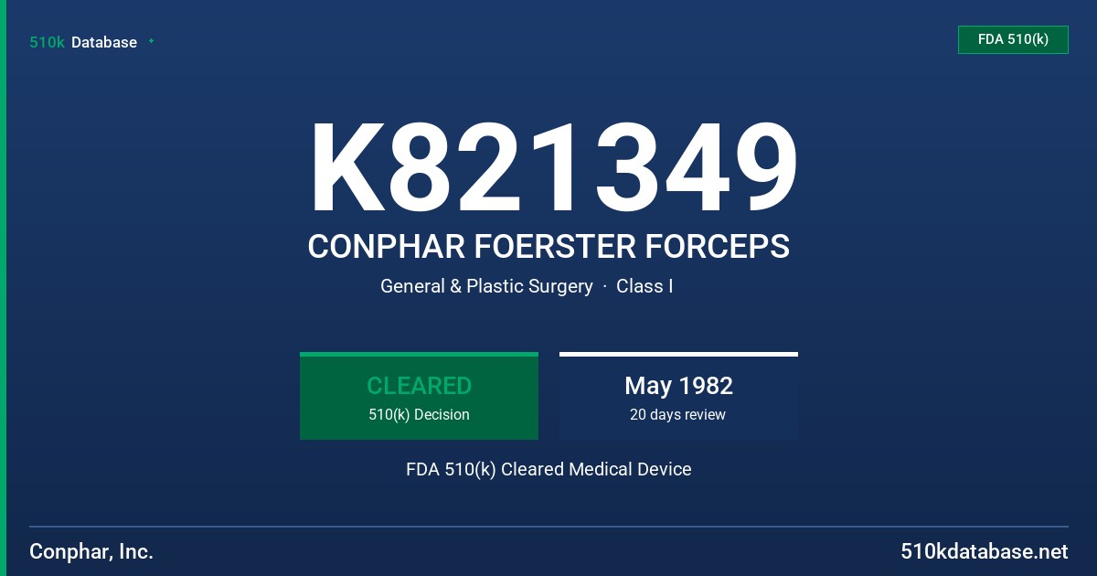 K821349 CONPHAR FOERSTER FORCEPS FDA 510(k) Cleared Medical Device