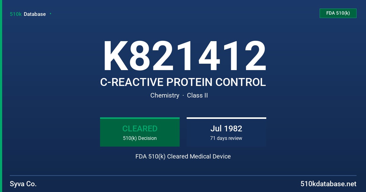 K821412 C-REACTIVE PROTEIN CONTROL FDA 510(k) Cleared Medical Device
