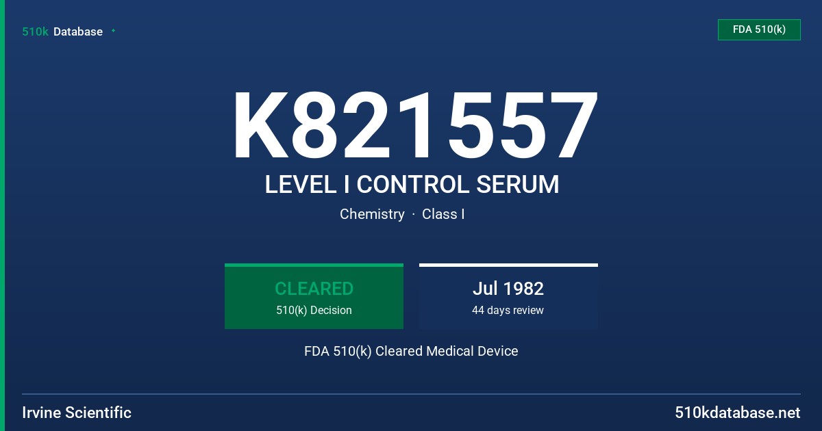 K821557 LEVEL I CONTROL SERUM FDA 510(k) Cleared Medical Device