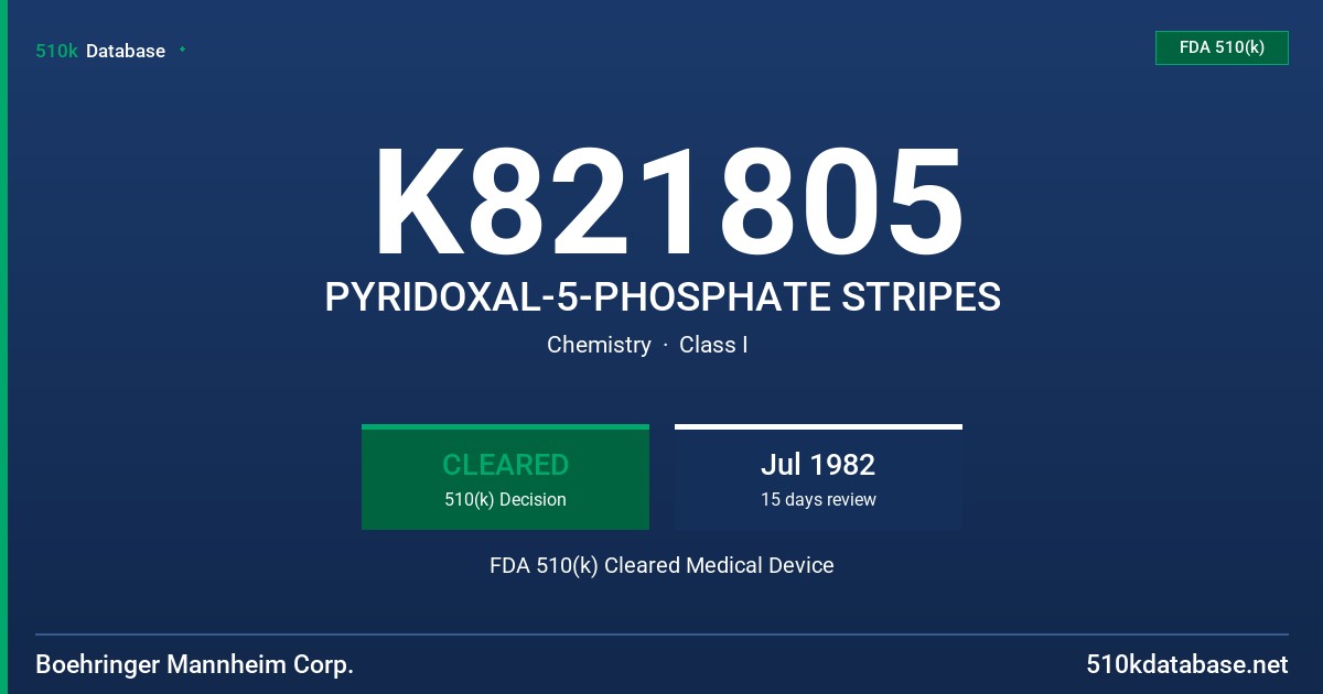 K821805 PYRIDOXAL-5-PHOSPHATE STRIPES FDA 510(k) Cleared Medical Device