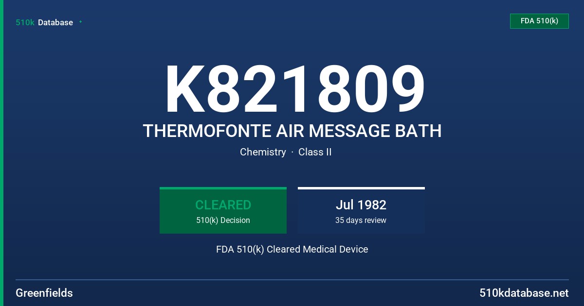 K821809 THERMOFONTE AIR MESSAGE BATH FDA 510(k) Cleared Medical Device