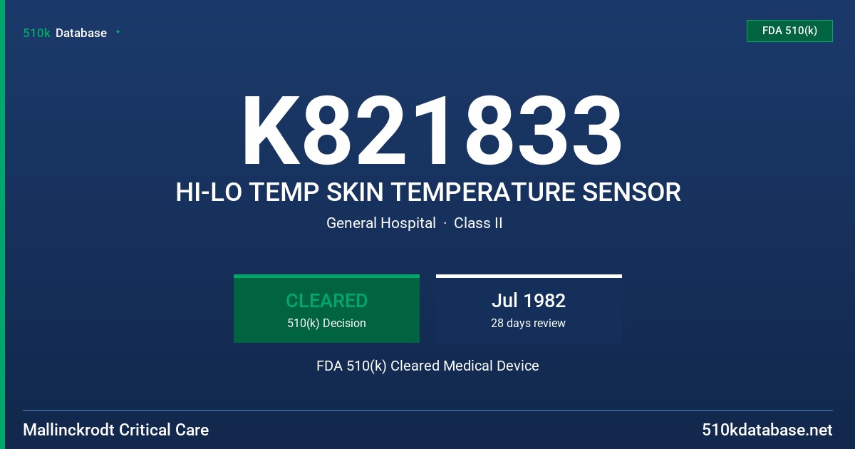 K821833 HI-LO TEMP SKIN TEMPERATURE SENSOR FDA 510(k) Cleared Medical Device