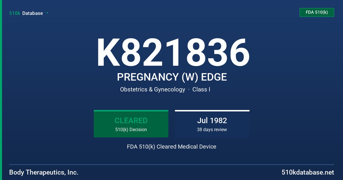 K821836 PREGNANCY (W) EDGE FDA 510(k) Cleared Medical Device