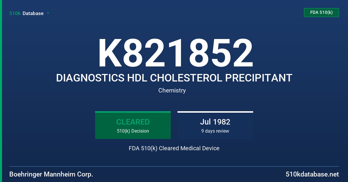 K821852 DIAGNOSTICS HDL CHOLESTEROL PRECIPITANT FDA 510(k) Cleared Medical Device