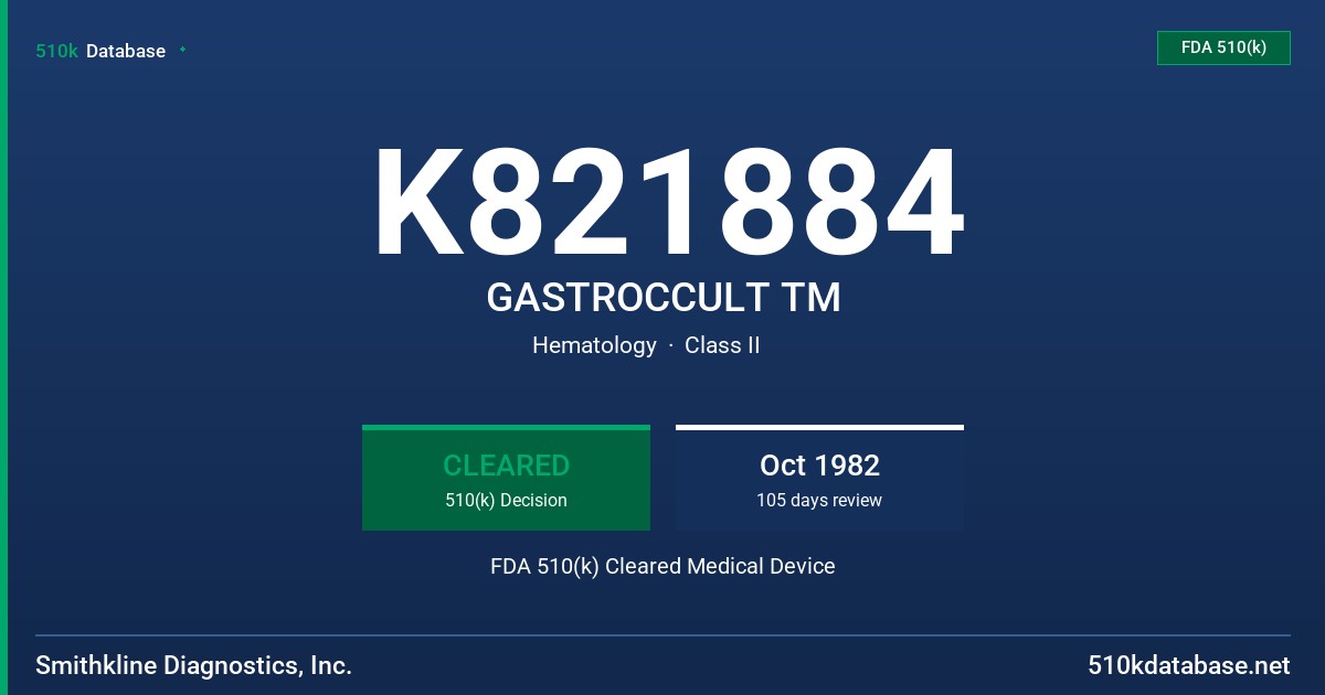 K821884 GASTROCCULT TM FDA 510(k) Cleared Medical Device