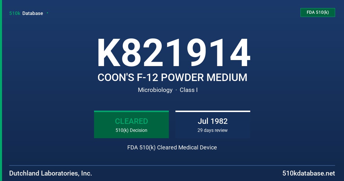 K821914 COON'S F-12 POWDER MEDIUM FDA 510(k) Cleared Medical Device
