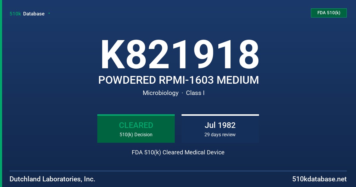 K821918 POWDERED RPMI-1603 MEDIUM FDA 510(k) Cleared Medical Device