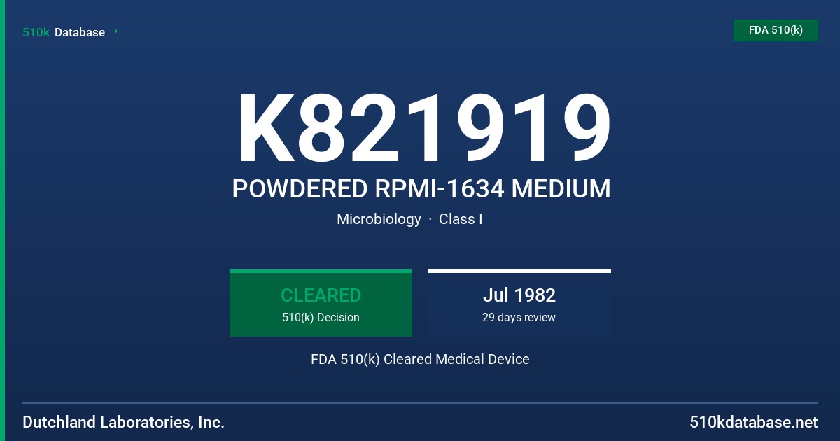 K821919 POWDERED RPMI-1634 MEDIUM FDA 510(k) Cleared Medical Device