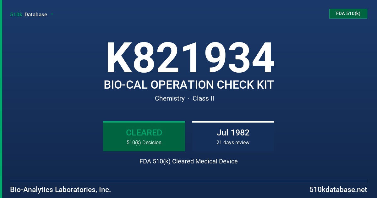 K821934 BIO-CAL OPERATION CHECK KIT FDA 510(k) Cleared Medical Device