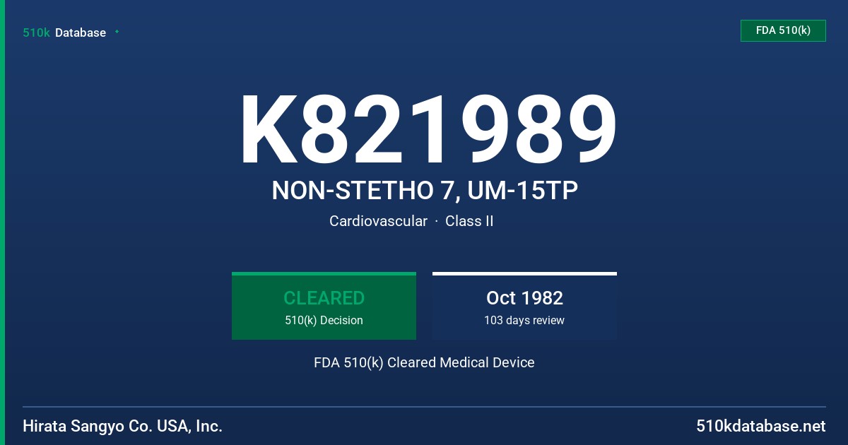 K821989 NON-STETHO 7, UM-15TP FDA 510(k) Cleared Medical Device