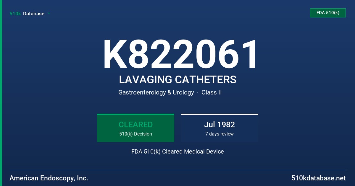 K822061 LAVAGING CATHETERS FDA 510(k) Cleared Medical Device