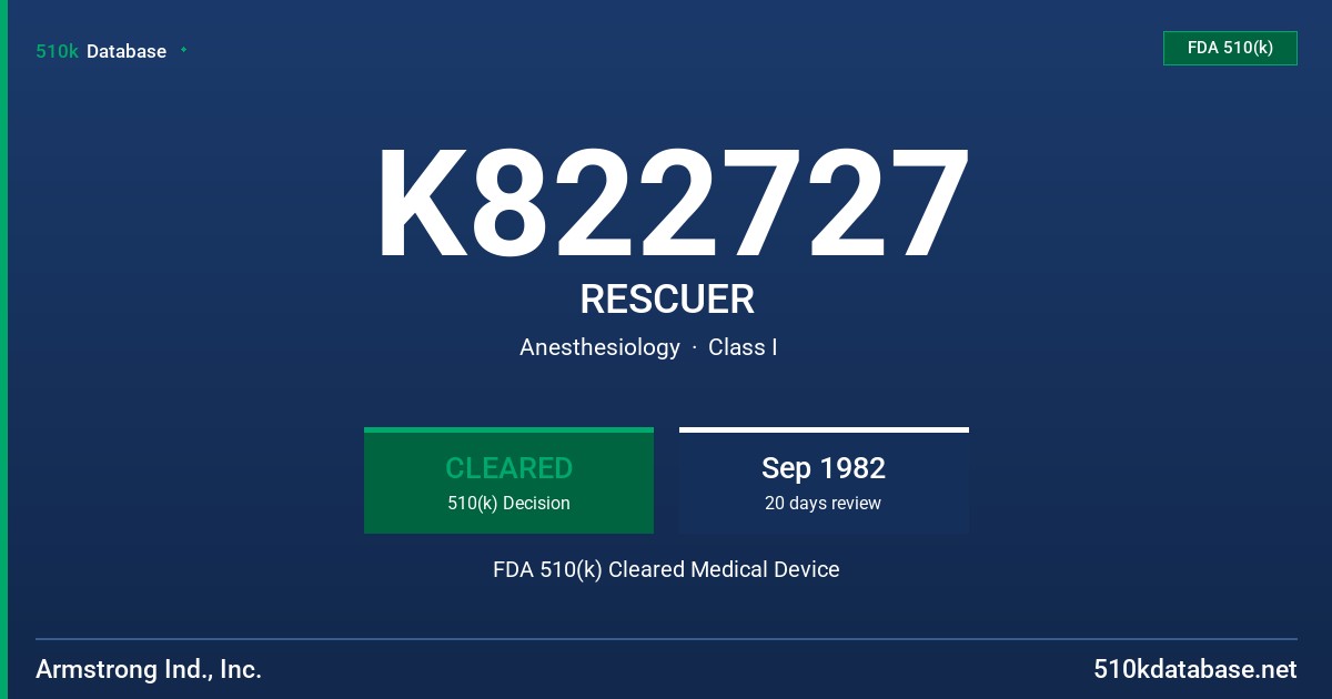 K822727 RESCUER FDA 510(k) Cleared Medical Device
