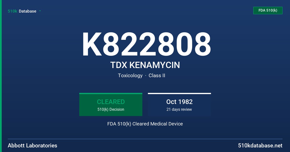 K822808 TDX KENAMYCIN FDA 510(k) Cleared Medical Device